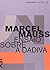 Ensaio sobre a Dádiva by Marcel Mauss Ensaio sobre a Dádiva by Marcel Mauss