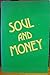 Soul and Money