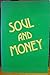 Soul and Money