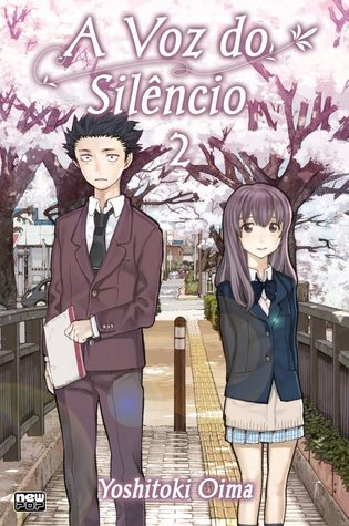 A Voz do Silêncio [Koe no Katachi #2] (A Silent Voice #2)