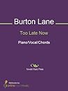 Too Late Now Sheet Music