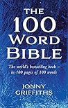 The 100 Word Bible: The world's best-selling book - in 100 pages fo 100 words
