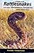 A Guide to the Rattlesnakes and other Venomous Serpents of th... by Brian Hubbs