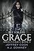 There but for the Grace (Angel's Grace, #2)