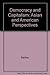 Democracy and Capitalism: A...
