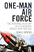 One Man Air Force by Don S. Gentile