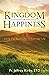 Kingdom of Happiness: Livin...