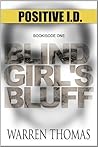 POSITIVE I.D.: BLIND GIRL’S BLUFF (Bookisode One)