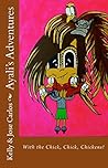 Ayali's Adventures: With the chick-chick-chickens!
