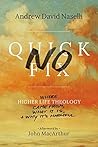No Quick Fix by Andrew David Naselli