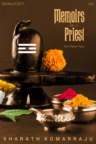 The Memoirs of a Priest: Stories of 2017 - July Edition