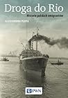 Droga do Rio. His...