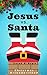 Jesus vs. Santa Christmas Misunderstood by Jason E. Royle