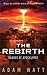 The Rebirth by Adam Watt