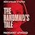 The Handmaid's Tale by Margaret Atwood
