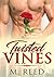 Twisted Vines (The Greenhou...