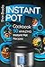 Instant Pot Cookbook: 50 Am...