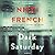 Dark Saturday (Frieda Klein, #6)