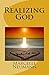 Realizing God: A Handbook to Remember Who You Are