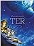 TER, tome 1: L'Étranger