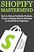 Shopify Mastermind by Keane Ray McLean