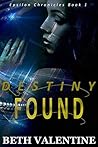 Destiny Found by Beth Valentine