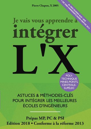 Je vais vous apprendre à intégrer l'X