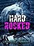 Hard Rocked by Lee Mae