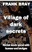 Village of dark secrets