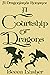 A Courtship of Dragons (Dra...