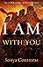 I Am With You