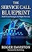 The Service Call Blueprint:...