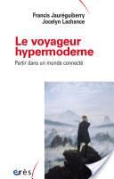 Le voyageur hypermoderne
