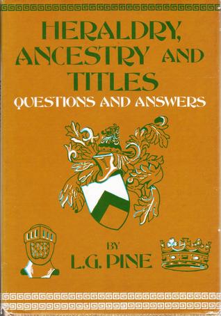 Heraldry, Ancestry and Titles