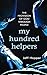 My Hundred Helpers: The Pro...