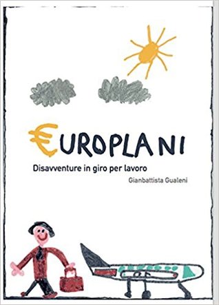 Europlani. Disavventure in giro per lavoro