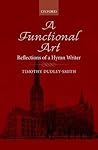 A Functional Art: Reflections of a Hymn Writer