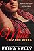 Mine for the Week (Wild Love, #2)