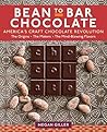 Bean-to-Bar Chocolate by Megan Giller