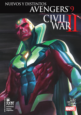 Nuevos y distintos Avengers, #9: Civil War II (Los nuevos y distintos Avengers, #9)