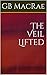 The Veil Lifted: An Avenzyr...