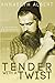 Tender with a Twist (Rainbo...