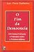 O Fim da Democracia