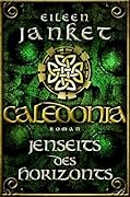 CALEDONIA - Jenseits des Horizonts (CALEDONIA-SAGA/ Band 2)