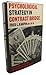 Psychological Strategy in Contract Bridge: The Techniques of Deception and Harassment in Bidding and Play