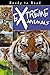 Extreme Animals (Ready to Read)