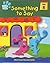 Something to Say (Blue's Clues Discovery Series, #8)