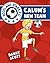 Calum's New Team by Danny Scott