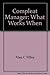 The Compleat Manager: What Works When