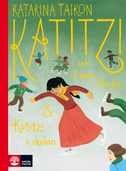 Katitzi och Lump-Nicke & Katitzi i skolan (Katitzi, #7 och #8)